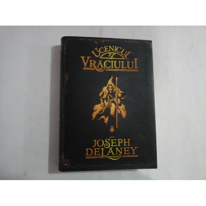 UCENICUL VRACIULUI - JOSEPH DELANEY